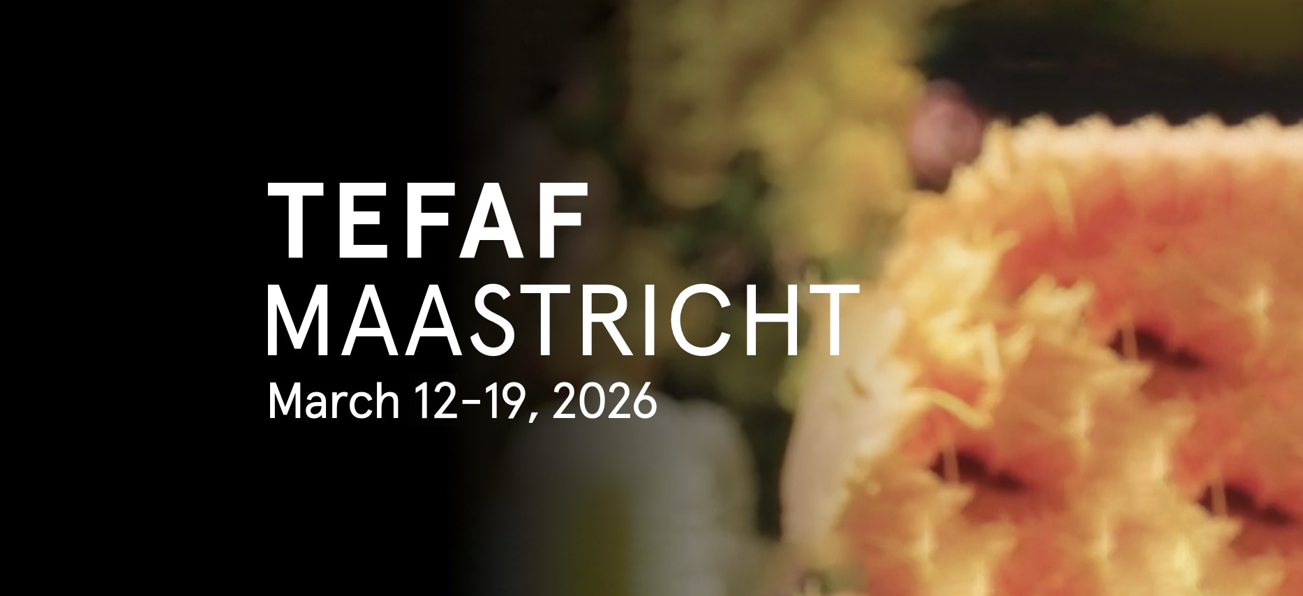 TEFAF MAASTRICHT 2026